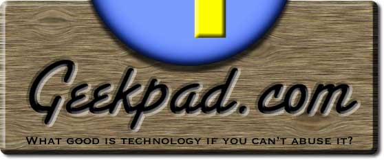 Wood panel with engraving Geekpad.com. What good is technology if you can't abuse it?
